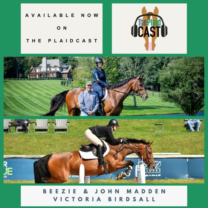 Plaidcast Episode 388 Beezie Madden John Madden Victoria Birdsall