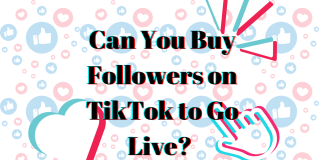 Can You Buy Followers on TikTok to Go Live?