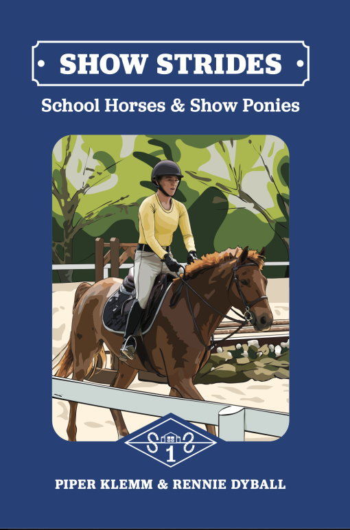 Show Strides Vol. 1: School Horses & Show Ponies