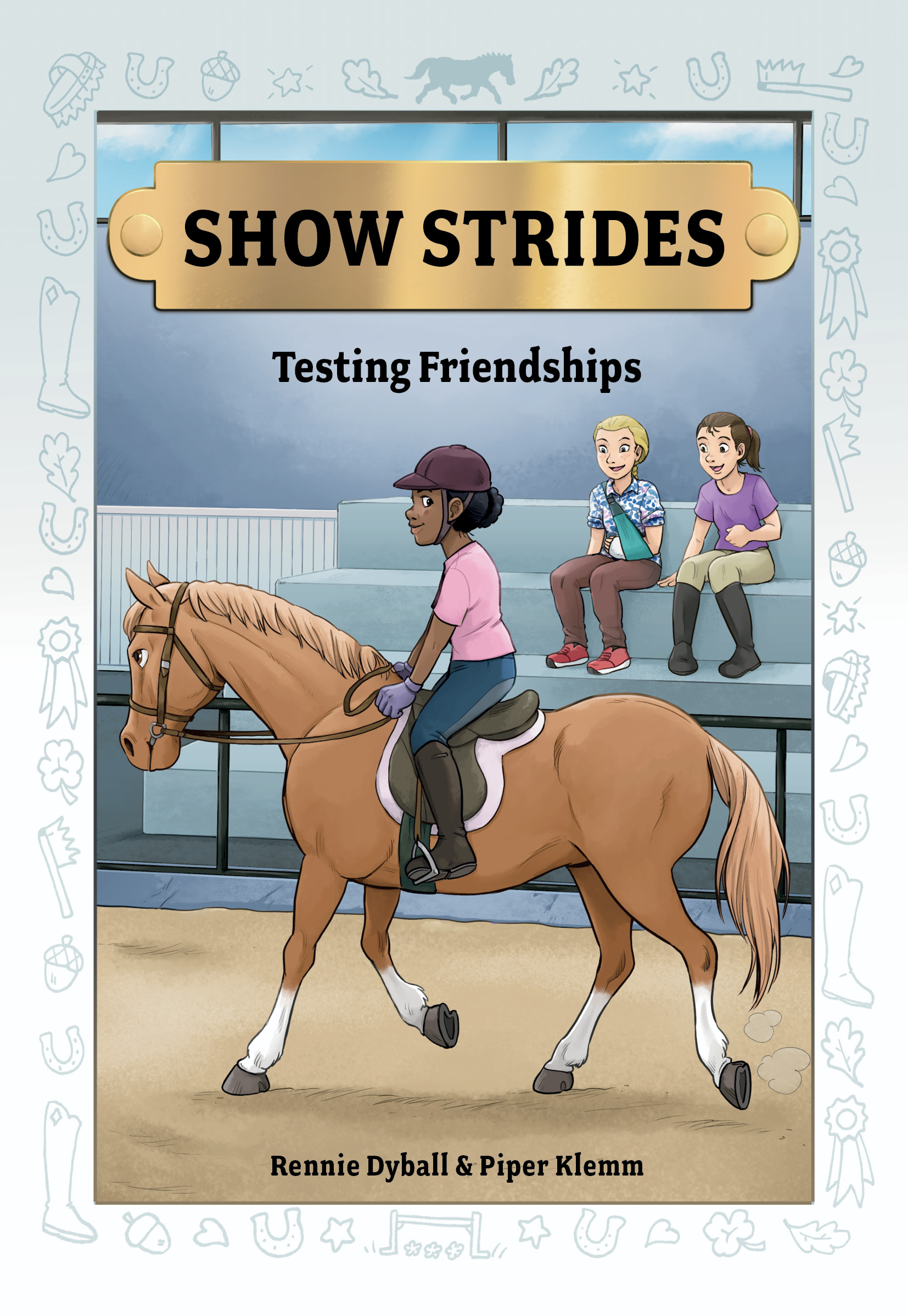 Show Strides Vol. 4: Testing Friendships
