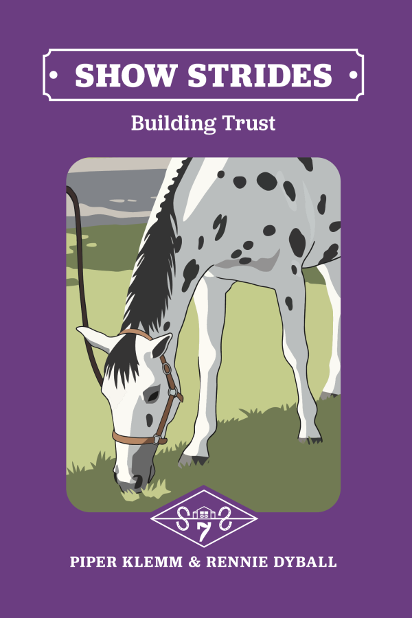Show Strides Vol. 7: Building Trust