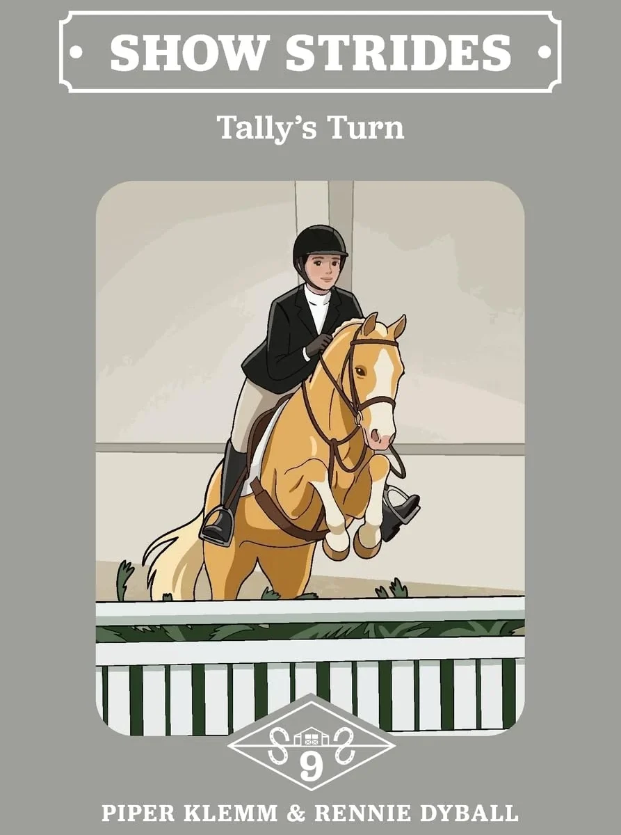 Show Strides Vol. 9: Tally's Turn